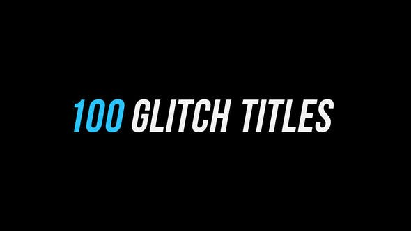 100 Glitch Titles ? After Effects Version
