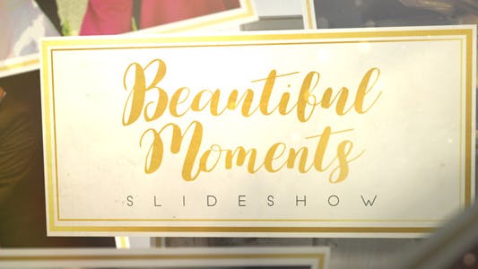 Beautiful Moments Slideshow