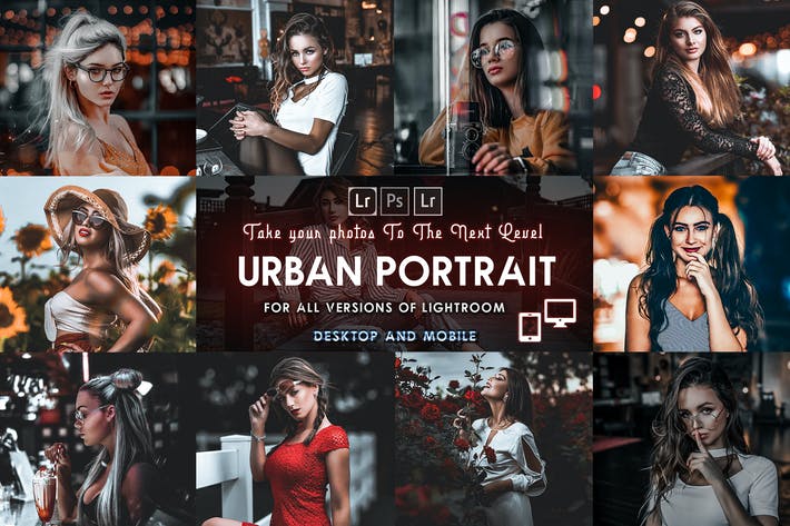 Urban Portrait Presets Mobile & Desktop lightroom